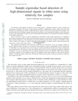 Sample eigenvalue based detection of high dimensional signals in white
  noise using relatively few samples