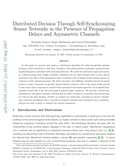 Distributed Decision Through Self-Synchronizing Sensor Networks in the
  Presence of Propagation Delays and Asymmetric Channels