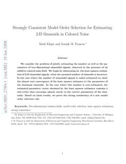 Strongly Consistent Model Order Selection for Estimating 2-D Sinusoids
  in Colored Noise