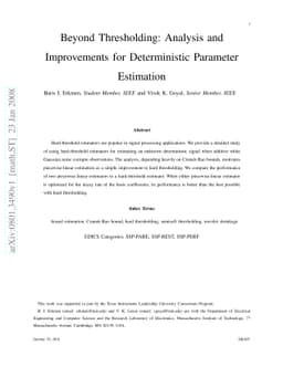 Beyond Thresholding: Analysis and Improvements for Deterministic
  Parameter Estimation