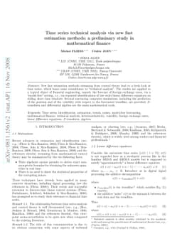 Time Series Technical Analysis via New Fast Estimation Methods: A
  Preliminary Study in Mathematical Finance