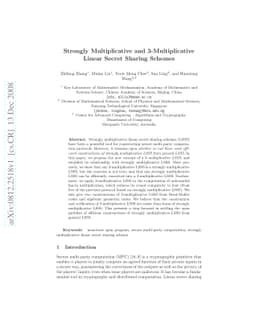Strongly Multiplicative and 3-Multiplicative Linear Secret Sharing
  Schemes