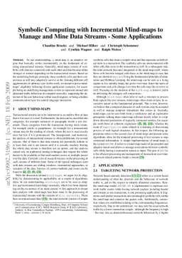 Symbolic Computing with Incremental Mindmaps to Manage and Mine Data
  Streams - Some Applications