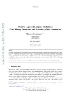 Positive Logic with Adjoint Modalities: Proof Theory, Semantics and
  Reasoning about Information
