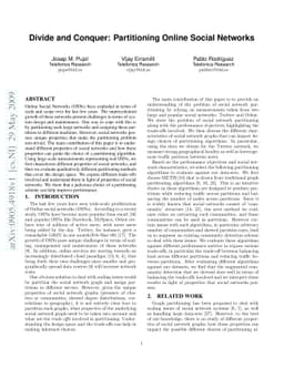 Divide and Conquer: Partitioning Online Social Networks