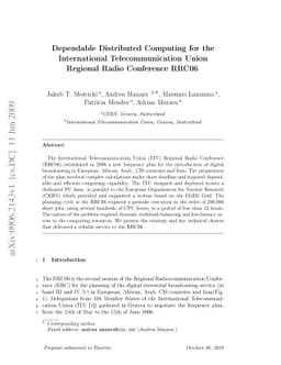 Dependable Distributed Computing for the International Telecommunication
  Union Regional Radio Conference RRC06