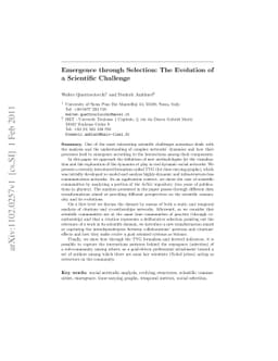 Emergence through Selection: The Evolution of a Scientific Challenge