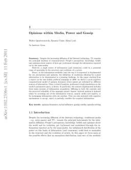 Opinions within Media, Power and Gossip
