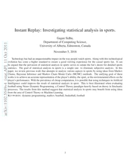Instant Replay: Investigating statistical Analysis in Sports