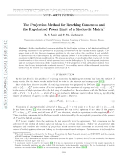 The Projection Method for Reaching Consensus and the Regularized Power
  Limit of a Stochastic Matrix