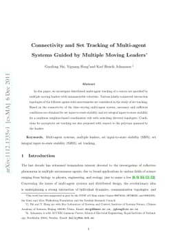 Connectivity and Set Tracking of Multi-agent Systems Guided by Multiple
  Moving Leaders