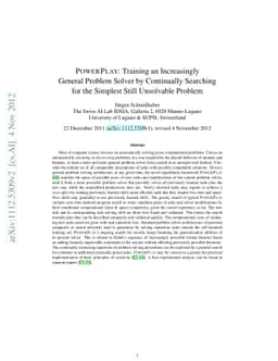 POWERPLAY: Training an Increasingly General Problem Solver by
  Continually Searching for the Simplest Still Unsolvable Problem