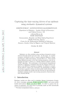 Capturing the time-varying drivers of an epidemic using stochastic
  dynamical systems