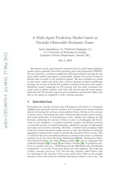 A Multi-Agent Prediction Market based on Partially Observable Stochastic
  Game