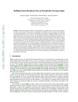 Building Fastest Broadcast Trees in Periodically-Varying Graphs