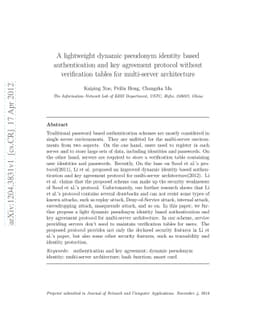 A lightweight dynamic pseudonym identity based authentication and key
  agreement protocol without verification tables for multi-server architecture