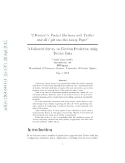 "I Wanted to Predict Elections with Twitter and all I got was this Lousy
  Paper" -- A Balanced Survey on Election Prediction using Twitter Data