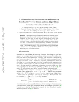 A Discussion on Parallelization Schemes for Stochastic Vector
  Quantization Algorithms