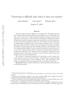 Clustering is difficult only when it does not matter