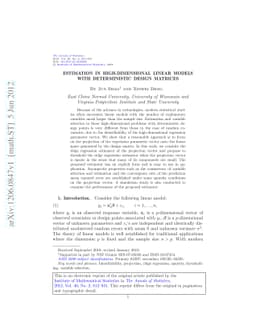 Estimation in high-dimensional linear models with deterministic design
  matrices