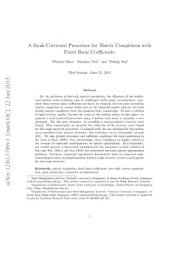A Rank-Corrected Procedure for Matrix Completion with Fixed Basis
  Coefficients