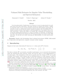 Unbiased Risk Estimates for Singular Value Thresholding and Spectral
  Estimators