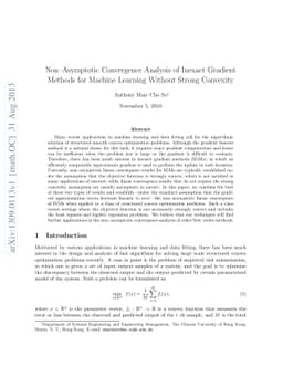 Non-Asymptotic Convergence Analysis of Inexact Gradient Methods for
  Machine Learning Without Strong Convexity