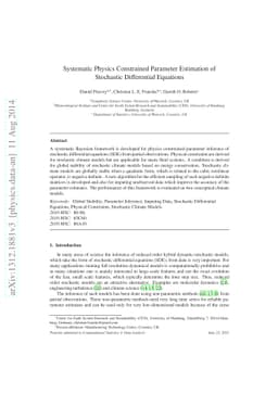 Systematic Physics Constrained Parameter Estimation of Stochastic
  Differential Equations