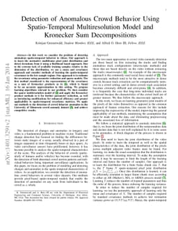 Detection of Anomalous Crowd Behavior Using Spatio-Temporal
  Multiresolution Model and Kronecker Sum Decompositions