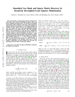 Smoothed Low Rank and Sparse Matrix Recovery by Iteratively Reweighted
  Least Squares Minimization