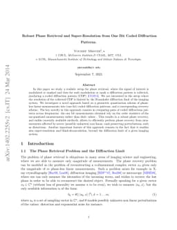 Robust Phase Retrieval and Super-Resolution from One Bit Coded
  Diffraction Patterns