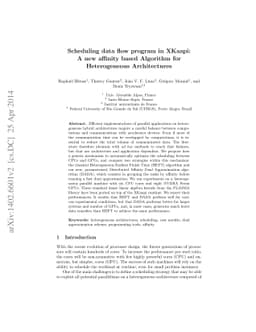 Scheduling data flow program in xkaapi: A new affinity based Algorithm
  for Heterogeneous Architectures