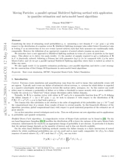 Moving Particles: a parallel optimal Multilevel Splitting method with
  application in quantiles estimation and meta-model based algorithms