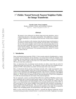 $ N^4 $-Fields: Neural Network Nearest Neighbor Fields for Image
  Transforms