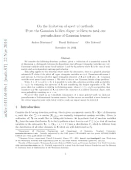 On the limitation of spectral methods: From the Gaussian hidden clique
  problem to rank one perturbations of Gaussian tensors