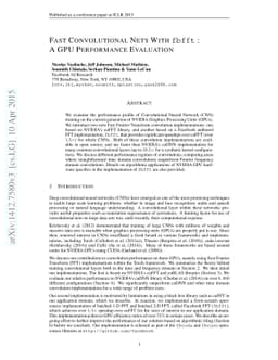 Fast Convolutional Nets With fbfft: A GPU Performance Evaluation