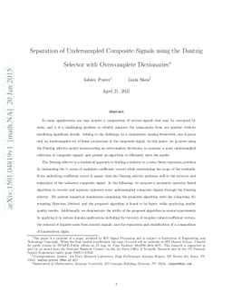 Separation of undersampled composite signals using the Dantzig selector
  with overcomplete dictionaries