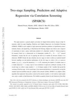 Two-stage Sampling, Prediction and Adaptive Regression via Correlation
  Screening (SPARCS)
