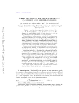 Phase Transitions for High Dimensional Clustering and Related Problems