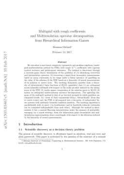 Multigrid with rough coefficients and Multiresolution operator
  decomposition from Hierarchical Information Games