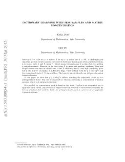 Dictionary Learning with Few Samples and Matrix Concentration