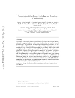 Computational Cost Reduction in Learned Transform Classifications