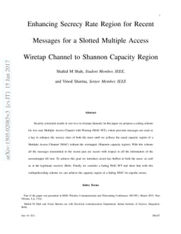 Enhancing Secrecy Rate Region for Recent Messages for a Slotted Multiple
  Access Wiretap Channel to Shannon Capacity Region