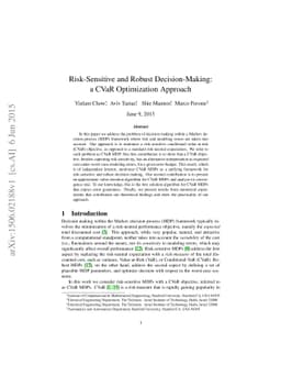 Risk-Sensitive and Robust Decision-Making: a CVaR Optimization Approach