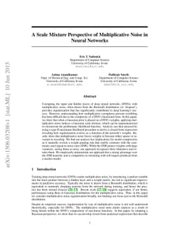 A Scale Mixture Perspective of Multiplicative Noise in Neural Networks