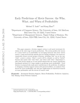 Early Predictions of Movie Success: the Who, What, and When of
  Profitability