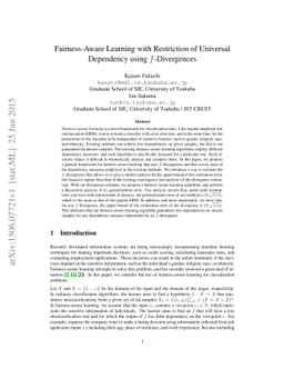 Fairness-Aware Learning with Restriction of Universal Dependency using
  f-Divergences