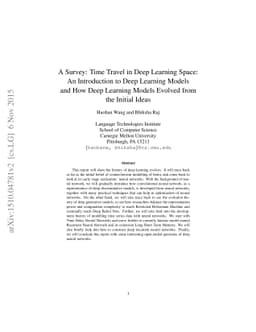 A Survey: Time Travel in Deep Learning Space: An Introduction to Deep
  Learning Models and How Deep Learning Models Evolved from the Initial Ideas