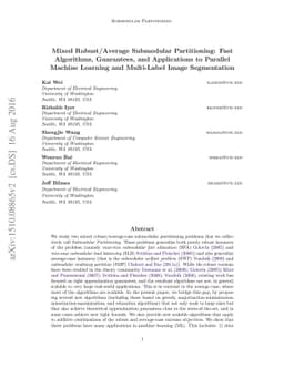 Mixed Robust/Average Submodular Partitioning: Fast Algorithms,
  Guarantees, and Applications to Parallel Machine Learning and Multi-Label
  Image Segmentation