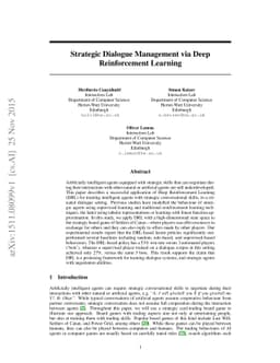 Strategic Dialogue Management via Deep Reinforcement Learning